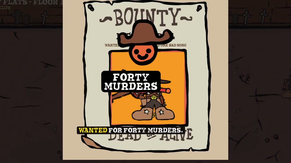 Forty Murders and One Bad Song