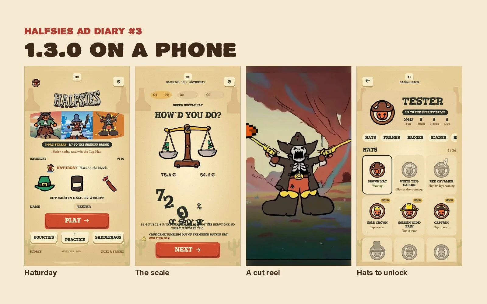 Halfsies 1.3.0 screens: the Haturday home screen, the brass scale after a cut, a cut reel and the hat collection