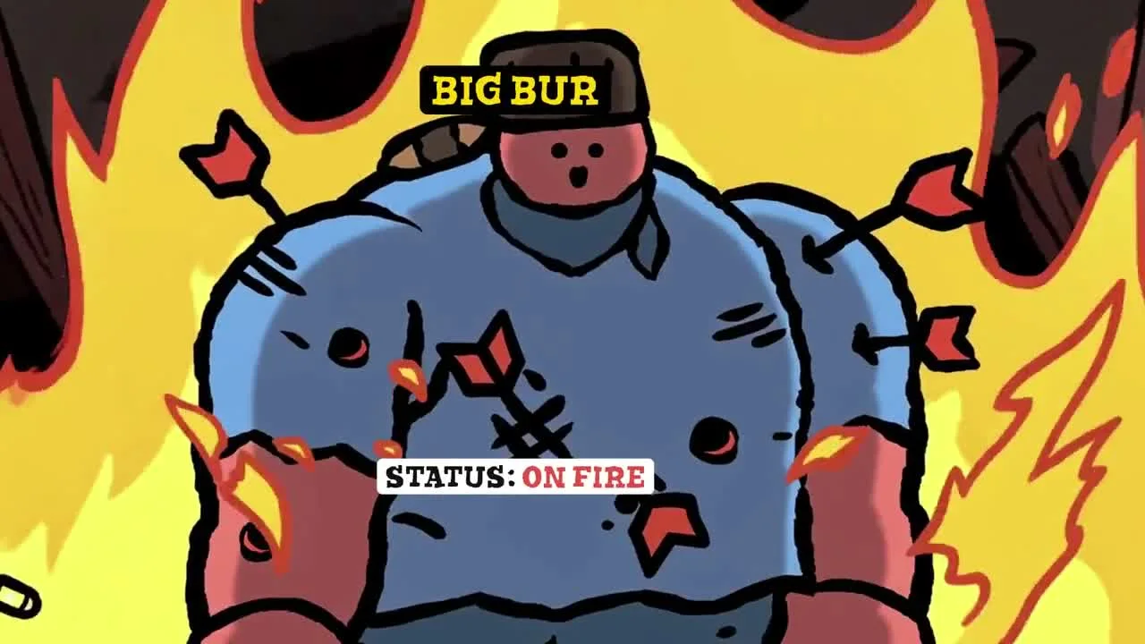 Big Bur, a large round blue-clothed character, stands amid flames with arrows protruding from the figure.